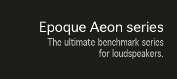 Epoque Aeon series description